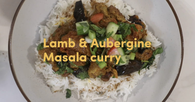 Lamb and Aubergine masala curry